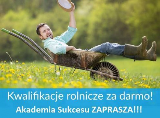 KWALIFIKACJE ROLNICZE NIEZBĘDNE DO UZYSKANIA DOFINANSOWANIA Z UE 